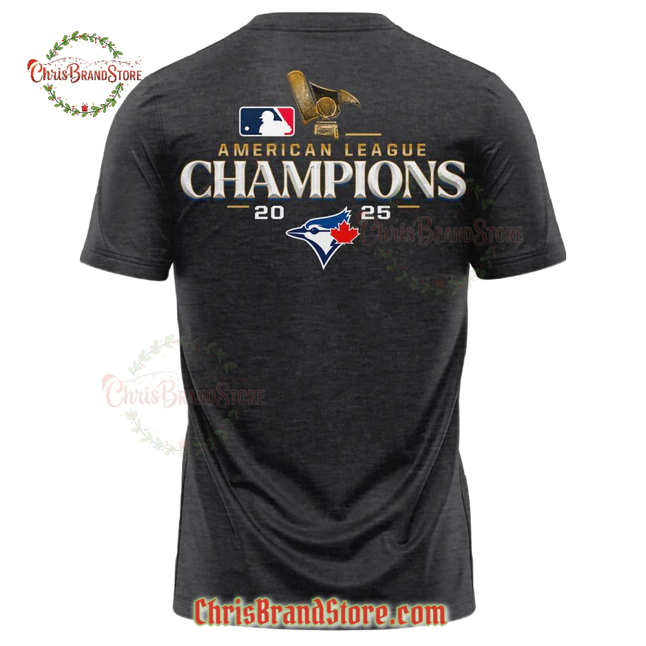 Toronto Blue Jays 2025 American League Champions For Fans T-Shirt