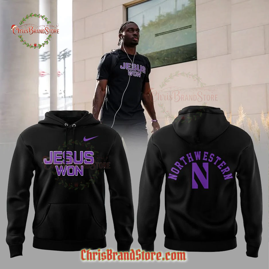Northwestern Football JESUS WON 2025 Hoodie